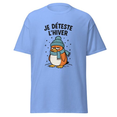 T-shirt Je déteste l’hiver avec message humoristique exprimant le ras-le-bol face à la saison hivernale.