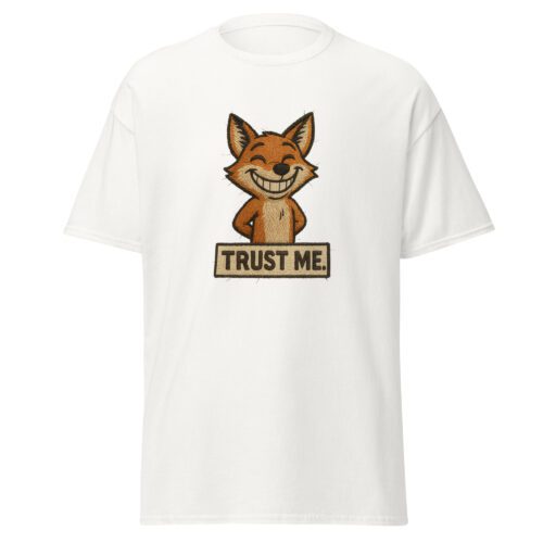 T-shirt blanc Fox Trust Me avec illustration d’un renard souriant et texte « Trust me. » dans un style broderie.